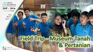 Serunya Field Trip Di Museum Tanah Pertanian Kota Bogor - Smp Sma Cahaya Rancamaya