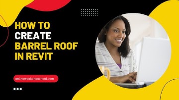 creating a barrel vault roof