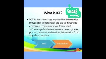 What is Information and Computer Technology (ICT) ?