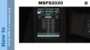 Flight Simulator 2020 - How to - Using NDB in a Cessna CJ4