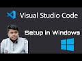 How to Setup and Install Visual Studio Code | VS Code for C++ in Windows | By Sanchit Garg | BIIT