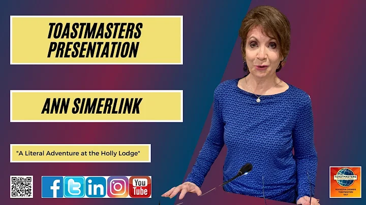 Toastmasters Presentation - Ann Simerlink - "A Lit...