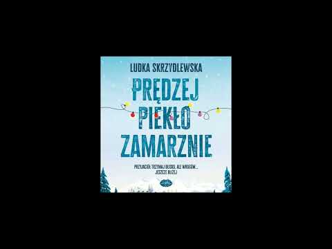 Prędzej piekło zamarznie 1 by Ludka Skrzydlewska • Romanse • Romans • Audiobook