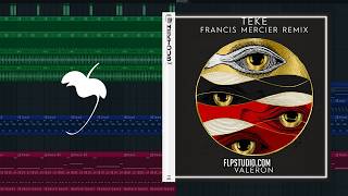 Valeron  Teke francis Mercier Remix fl Studio Remake