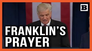 Look What God Has Done Reverend Franklin Graham Gives Stirring Prayer At Trumps Inauguration