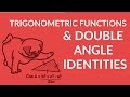 ʕ•ᴥ•ʔ Solving Trigonometric Functions with Double Angle Identities w/ easy tutorial