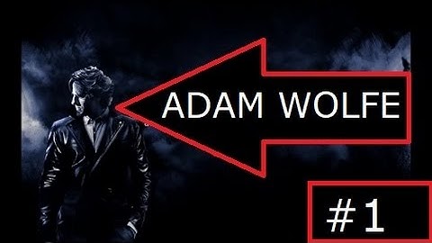 Adam Wolfe The Ancient Flame part 1