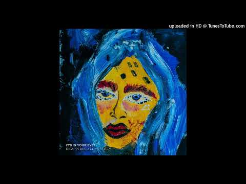 Assista a Disappeared Completely - It's in Your Eyes no YouTube