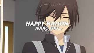 Ace Of Base - Happy Nation Edit Audio