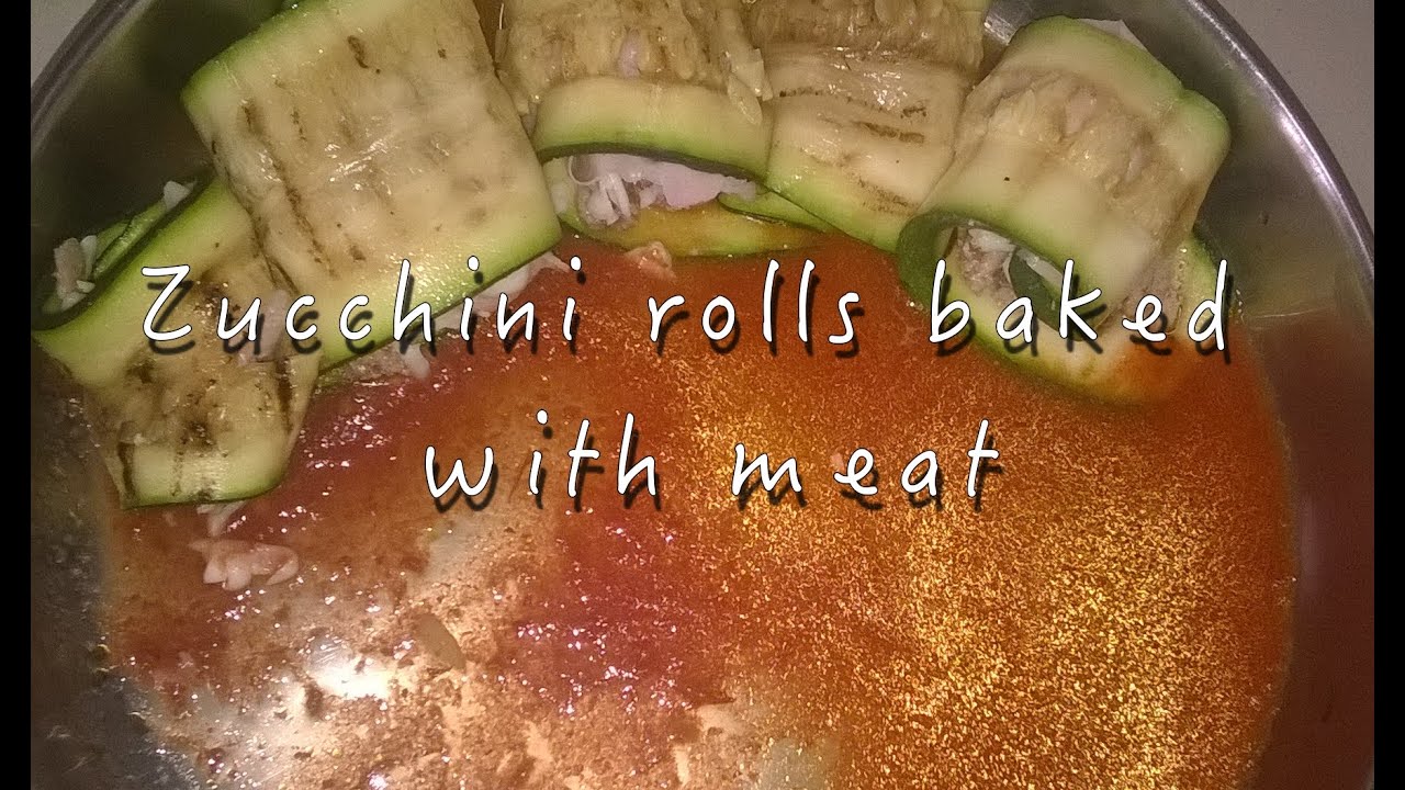 Zucchini rolls baked with meat - YouTube