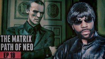 THE PLG TRIED TO JUMP ME IN - The Matrix Path of Neo - Gameplay Walkthrough - Part 18