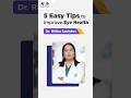 5 Eye Care Tips by Dr. Ritika Sachdev | Improve Vision | Centre For Sight