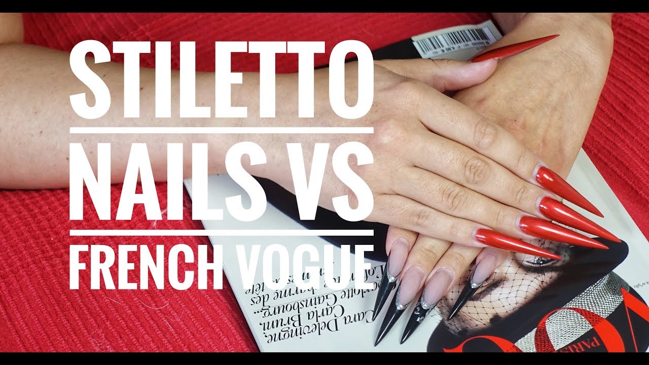 EXTRA AF LONG STILETTO NAILS TINGLES VS FRENCH VOGUE ASMR