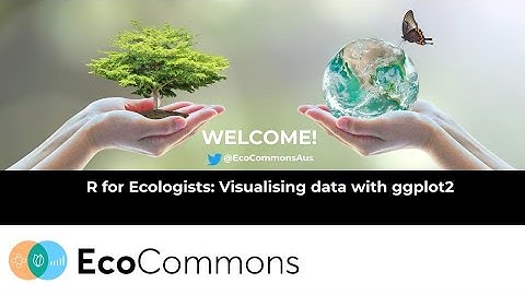 R for Ecologists - Visualizing data with ggplot2