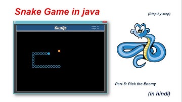 Snake game in java | part-5 | pick the enemy