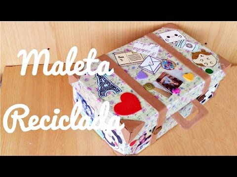 DIY MALETA DE CARTÓN PASO A PASO FÁCIL I Manualidades de reciclaje de cartón  ♥ Qué cositas 