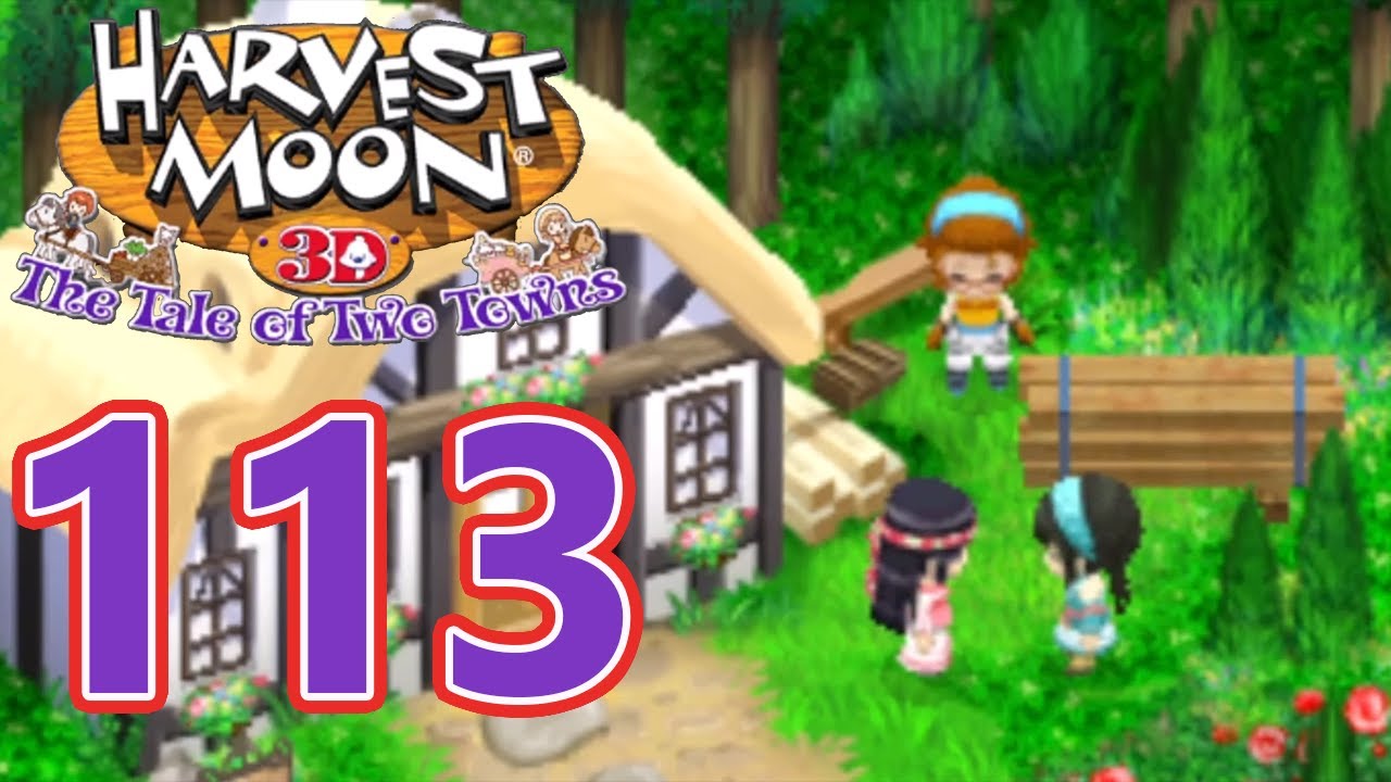 Harvest Moon Tale of Two Towns 3DS Episode 113 Carpenter's Fan Club