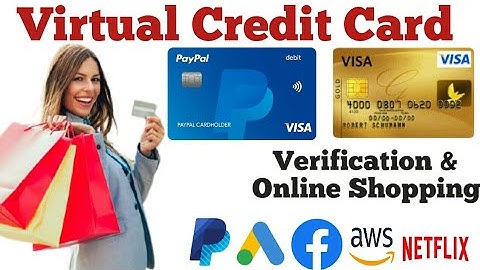 How to Get Virtual Credit Card | Get Virtual Credit Card For Online Shopping & PayPal Verification