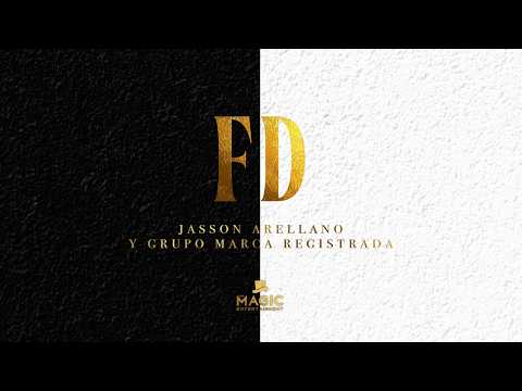 Watch Jasson Arrellano x Grupo Marca Registrada - FD (Lyric Video) on YouTube Watch Jasson Arrellano x Grupo Marca Registrada - FD (Lyric Video) on YouTube