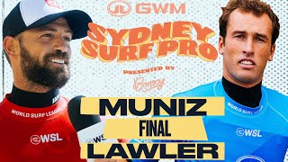 Alejo Muniz vs. Jordan Lawler I GWM Sydney Surf Pro presented by Bonsoy  FINAL