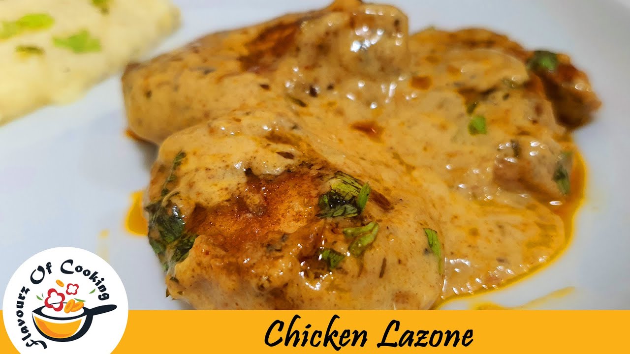 Creamy Chicken Lazone Recipe I Seasoned Chicken Lazone I Flavourz Of Cooking Youtube
