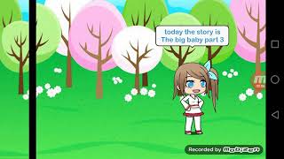 The Big Baby Part 3 Life