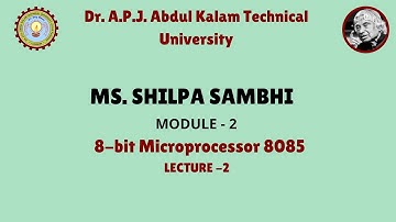 8-bit Microprocessor 8085  (Module-2) Lecture-2 by Ms Shilpa Sambhi  | AKTU Digital Education