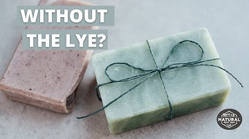 Can You Make Soap Without Lye?