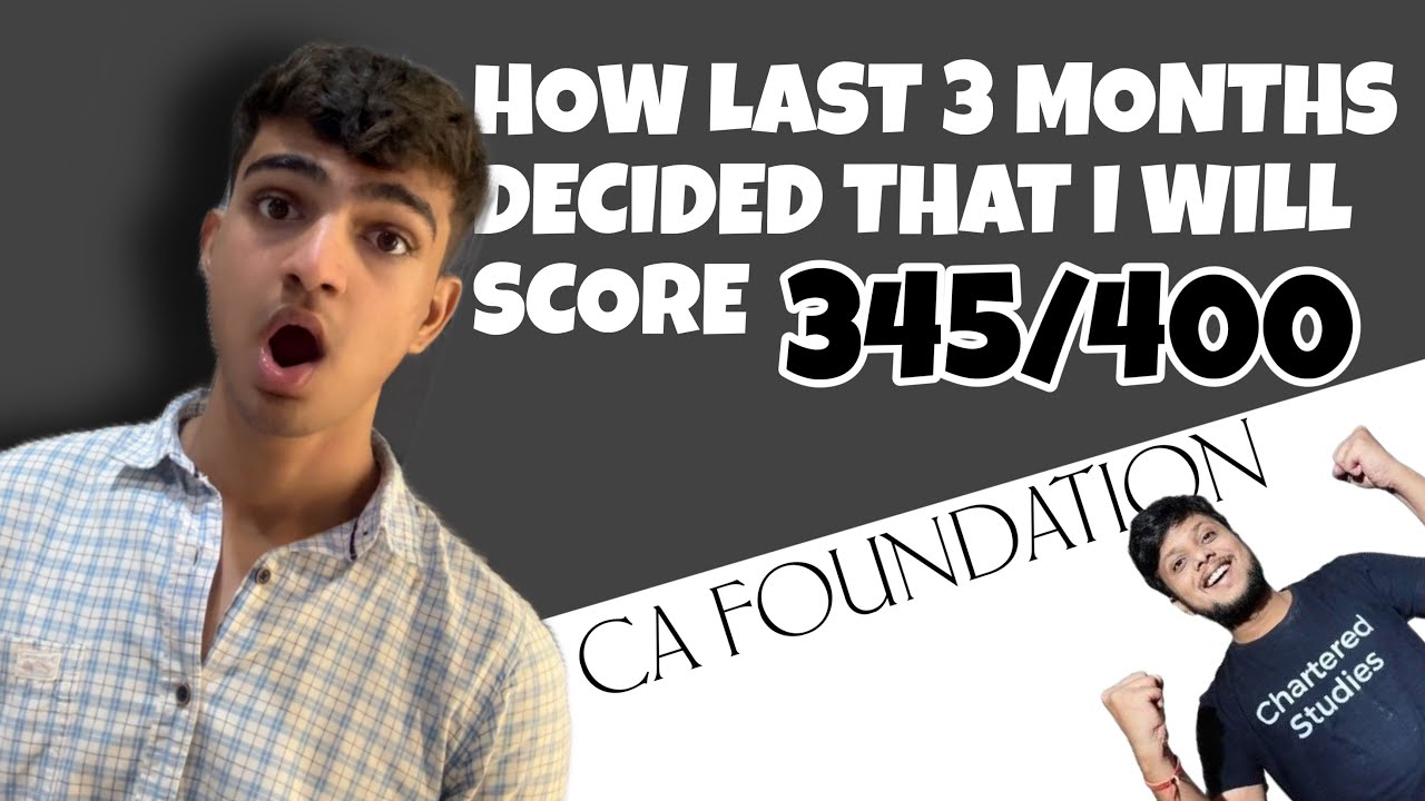 CA FOUNDATION LAST 3 MONTHS STRATEGY 🔥 300+ #icai #cafoundation - YouTube