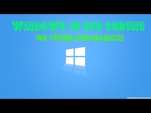 Windows 10 Ses Sorunu %100 Çözüm [PROGRAMSIZ]