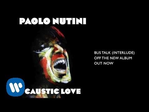 Paolo Nutini – Bus Talk (Interlude) mp3 ke stažení