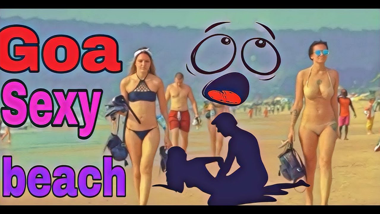 गोवा में सबसे सेक्सी बीच Goa Sexy Beach By Sst