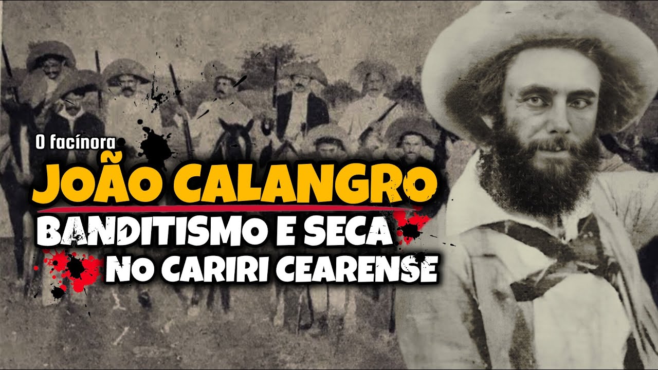 Os Conflitos Lendários do Sicário João Calangro Num Cenário de Seca No Cariri Cearense