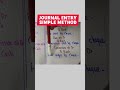 Journal entry simple method#journal#simple#method #exam