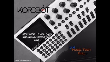 More features of the Kordbot - octaves, play mode and back, different play modes