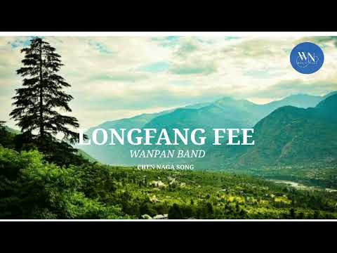 Longfang fee | Wanpan Band | Chen Naga Song