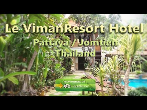 Le Viman Resort Hotel Pattaya/Jomtien, Thailand