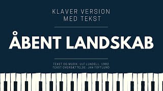 Åbent Landskab Öppna Landskap Klaver Version Med Tekst