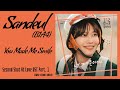 Sandeul 산들 B1A4 You Made Me Smile 너 때문이야 Second Shot At Love 금주를 부탁해 OST Part 1 Lyrics Indo 