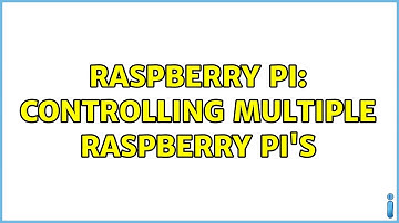 Raspberry Pi: Controlling multiple raspberry pi