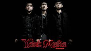 Pihak Ketiga - Yank Mulia Band