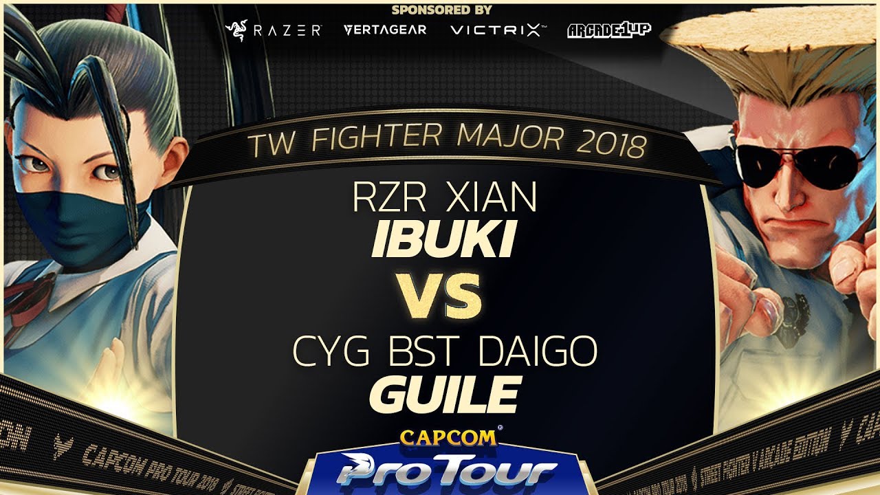 RZR Xian (Ibuki) vs CYG BST Daigo (Guile) - TW Fighter Major 2018 Day 2 Top 32 - SFV - CPT 2018