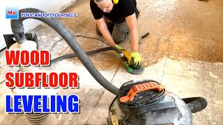 Wood Subfloor Levelling Made EASY with These 5 Simple Steps