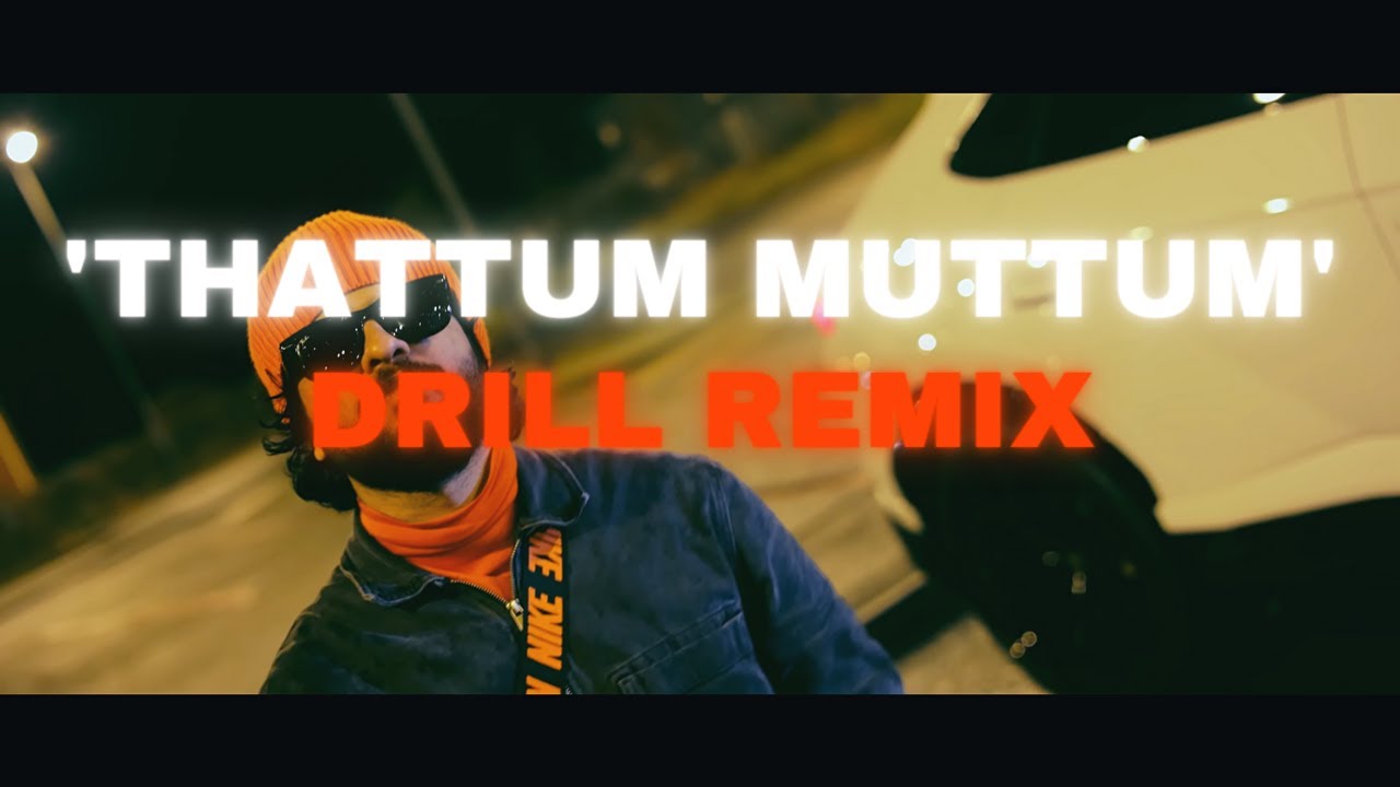 Thattum Muttum  DRILL REMIX  ProdSXNATH  Malayalam Drill