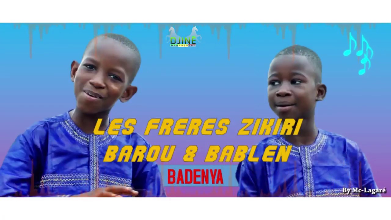 LES FRERES ZIKIRI BAROU & BABLE BADENYA (OFFICIEL SON ) 2019
