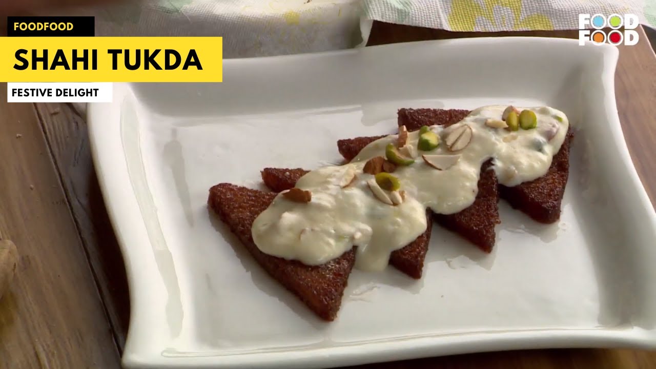 Yummy Shahi Tukda Recipe at home | शाही टुकड़ा बनाने का आसान तरीका | टेस्टी रेसिपी | FoodFood