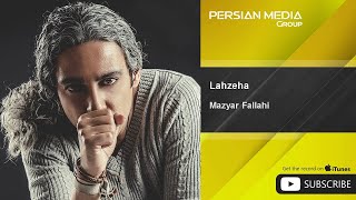 Mazyar Fallahi - Lahzeha Resimi
