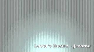 Lover&#39;s Desire
