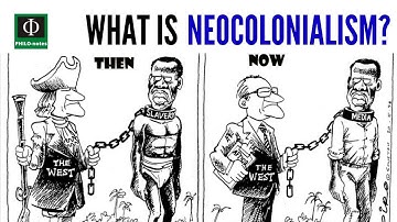 What is Neocolonialism?