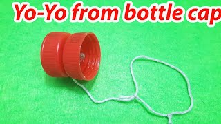 Cách làm Yo-Yo | Yo-Yo từ nắp chai | How to make Yo-Yo yourself #23